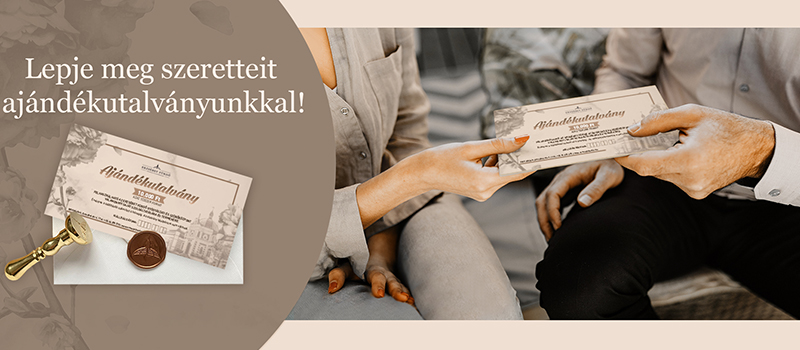 Lepje meg szeretteit ajándékutalványunkkal!